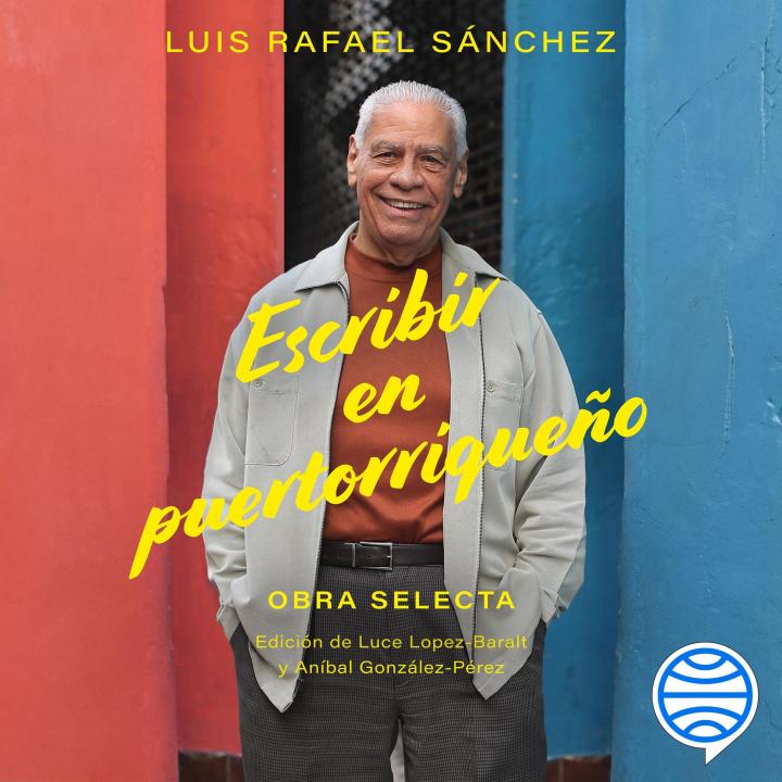 Escribir en puertorriqueño - Sánchez, Luis Rafael